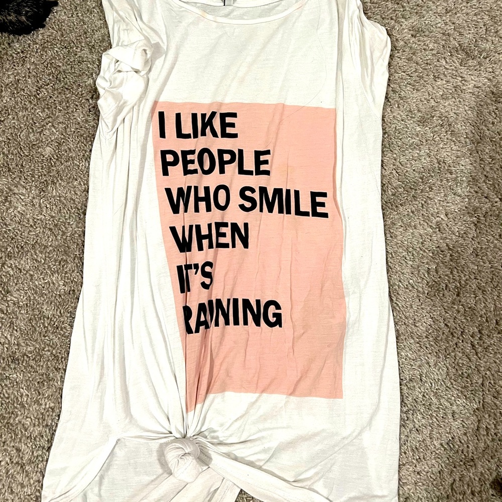 “I like people who smile when it’s raining”